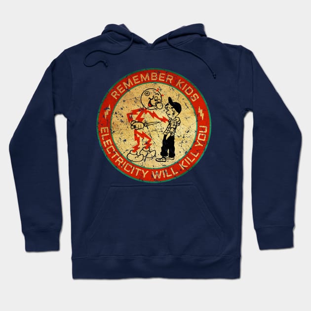 Vintage Electricity Will Kill You Hoodie by Stereoferment